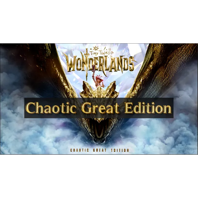Tiny Tina's Wonderlands: Chaotic Great Edition (STEAM)