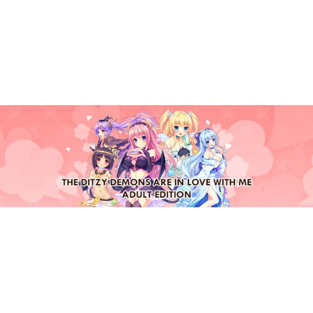 The Ditzy Demons Are in Love With Me Adult Edition💳