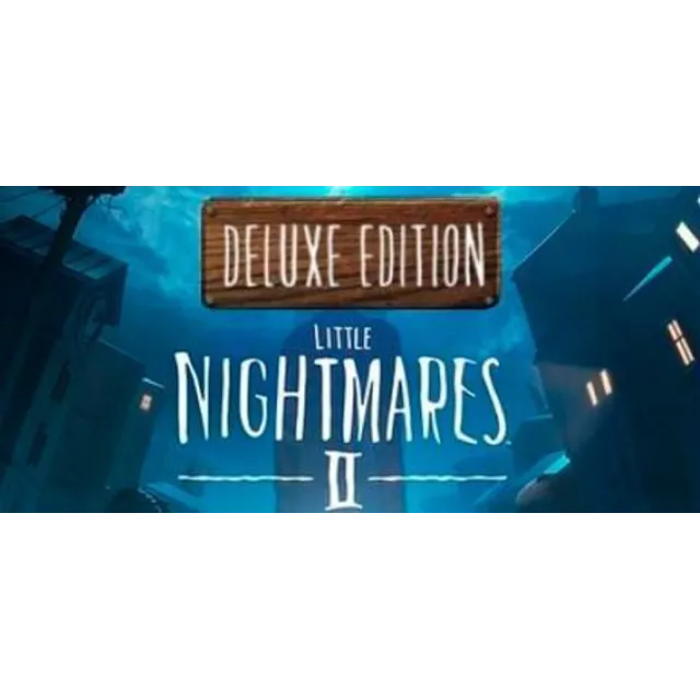 Little Nightmares II Deluxe - Steam аккаунт оффлайн💳