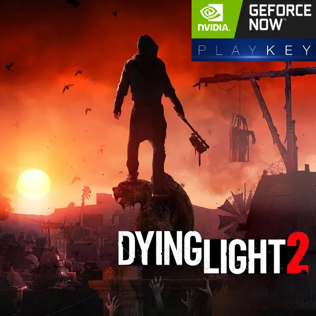 🔥💻 DYING LIGHT 2 🟢ДЛЯ GFN (Geforce Now)/Play Key...