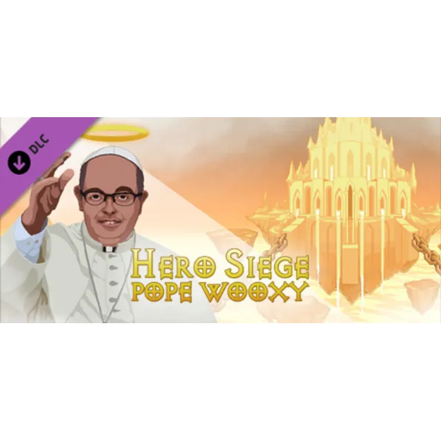 Hero Siege - Pope Wooxy (Skin) DLC АВТОДОСТАВКА STEAM РОССИЯ