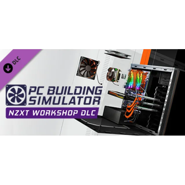 PC Building Simulator - NZXT Workshop 💎 DLC STEAM