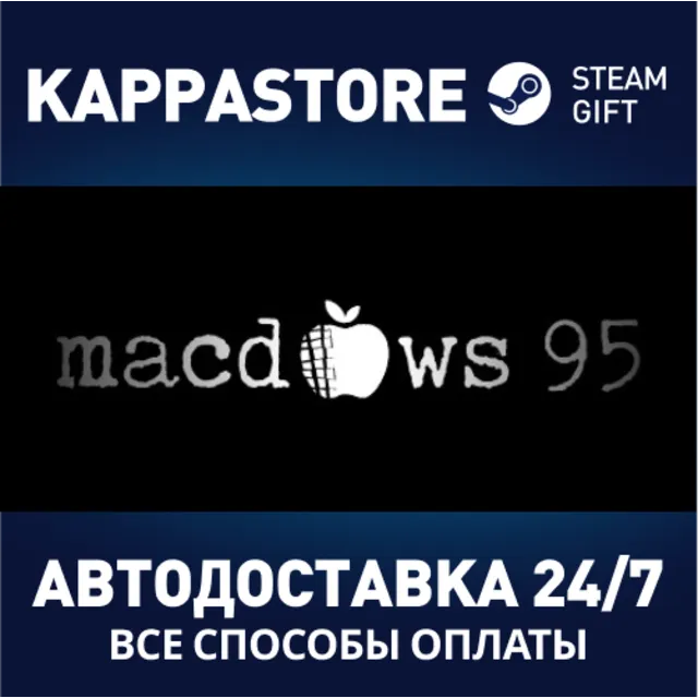 macdows 95 | Steam Gift Россия