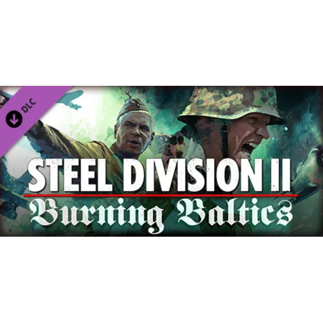 Steel Division 2 - Burning Baltics DLC | Steam Gift Рос