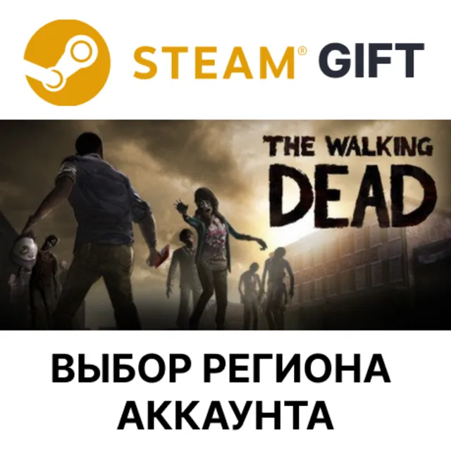 The Walking Dead STEAM RU KZ UA BY TR AR СНГ Автодоставка