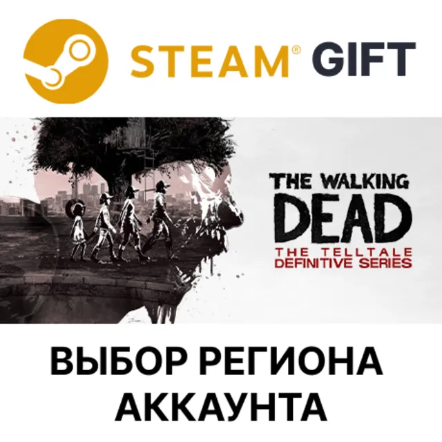 The Walking Dead: The Telltale Definitive Series STEAM RU KZ UA BY TR AR СНГ