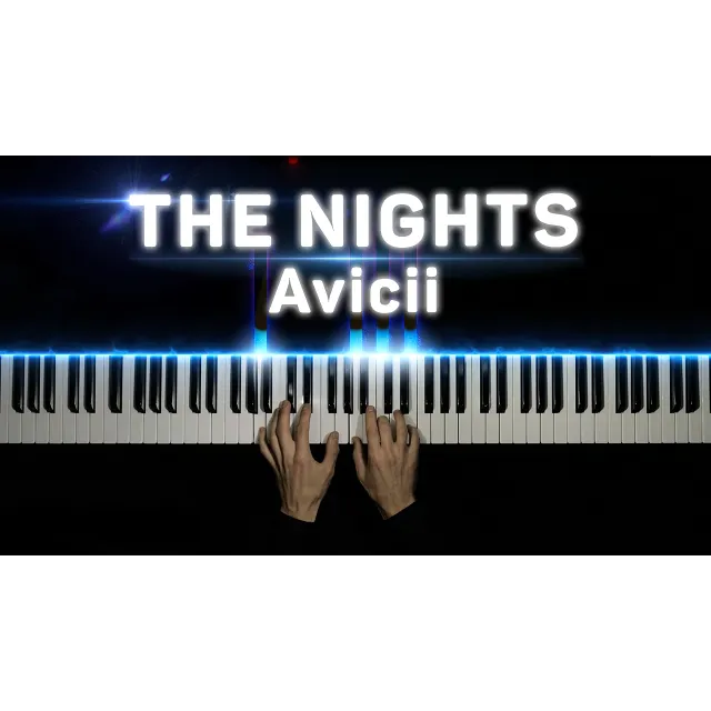 Avicii - The Nights