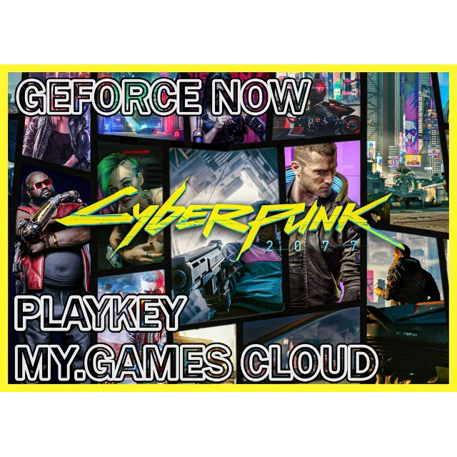 💎 CYBERPUNK 2077 🎮 GFN (GEFORCE NOW) VK Play Cloud
