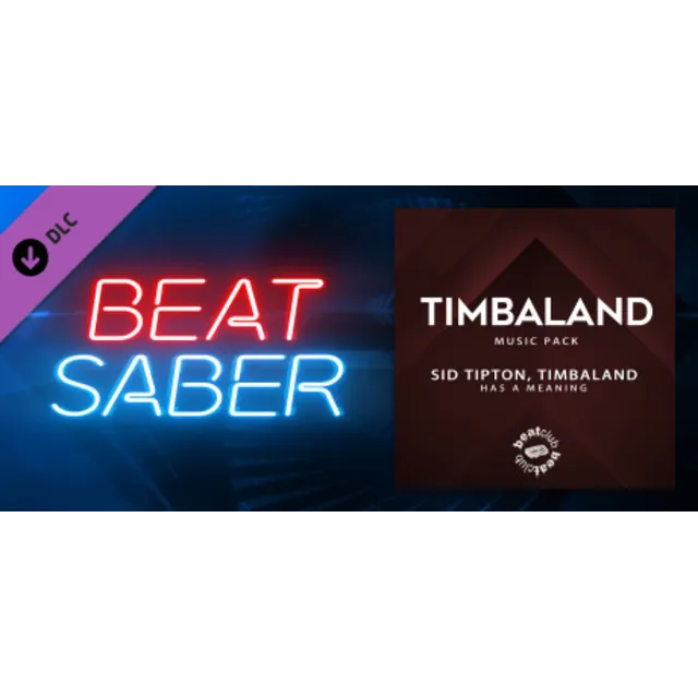 Beat Saber - Sid Tipton &amp; Timbaland - Has A Meaning 💎 АВТОДОСТАВКА STEAM GLOBAL