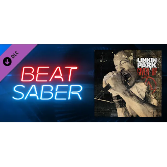 Beat Saber - Linkin Park - Given Up DLC STEAM РОССИЯ