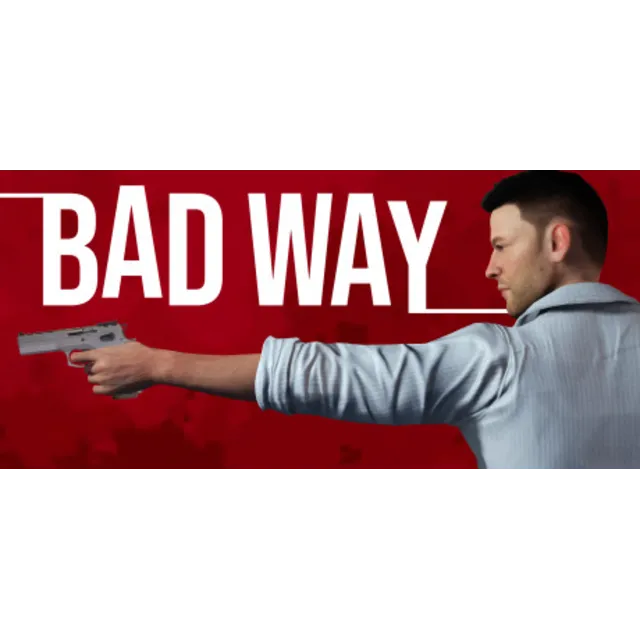Bad Way STEAM Россия