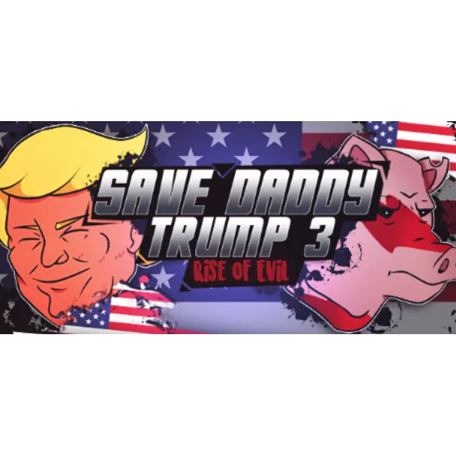 Save Daddy Trump 3: Rise Of Evil  STEAM KEY REGION FREE