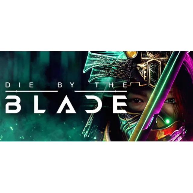 Die by the Blade + ОБНОВЛЕНИЯ + DLS / STEAM АККАУНТ