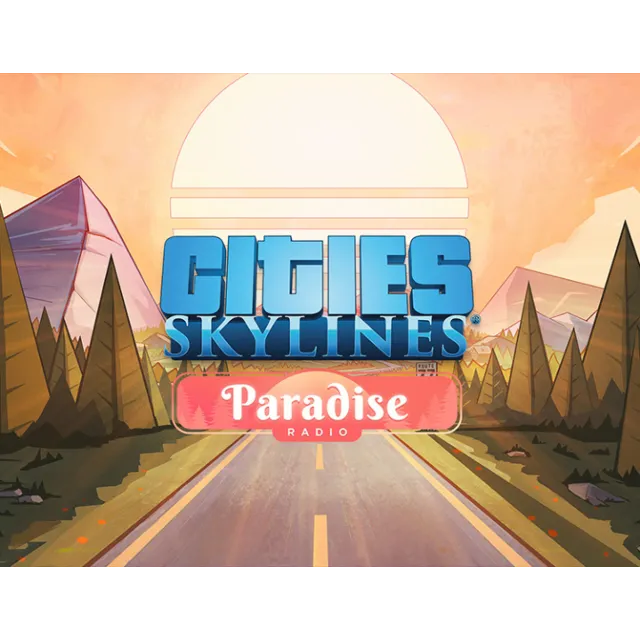 Cities Skylines Paradise Radio DLC (steam key)