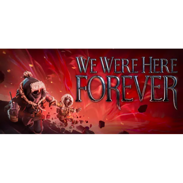 We Were Here Forever ОНЛАЙН ( ОБЩИЙ STEAM АККАУНТ )