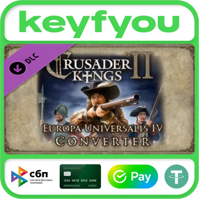 DLC - Crusader Kings II: Europa Universalis IV Converter / STEAM КЛЮЧ 🔥