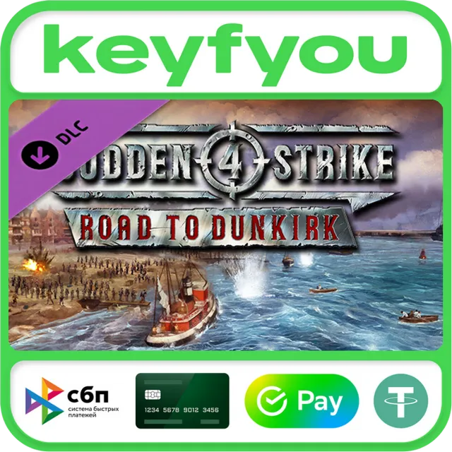 Sudden Strike 4 - Road to Dunkirk / STEAM DLC КЛЮЧ 🔥