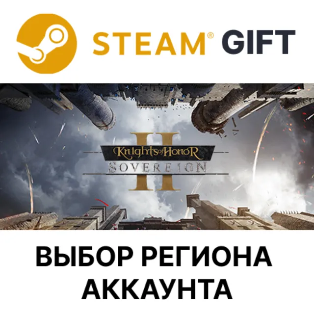 ✅Knights of Honor II: Sovereign🎁Steam🌐Выбор Региона