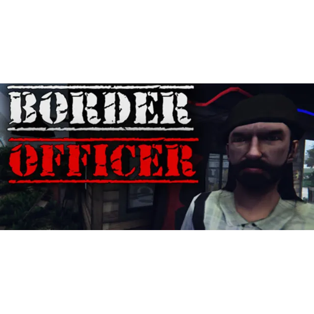 Border Officer 💎 АВТОДОСТАВКА STEAM GLOBAL МГНОВЕННО ЛИЦЕНЗИЯ