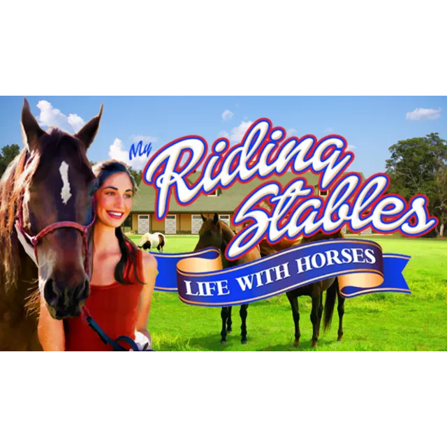 My Riding Stables: Life with Horses (Steam Gift ROW)