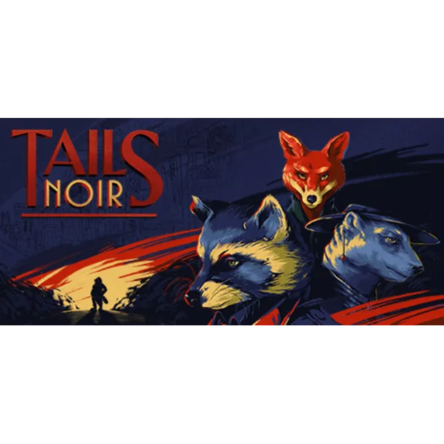 Tails Noir (Backbone) STEAM КЛЮЧ РФ+МИР РУССКИЙ ЯЗЫК