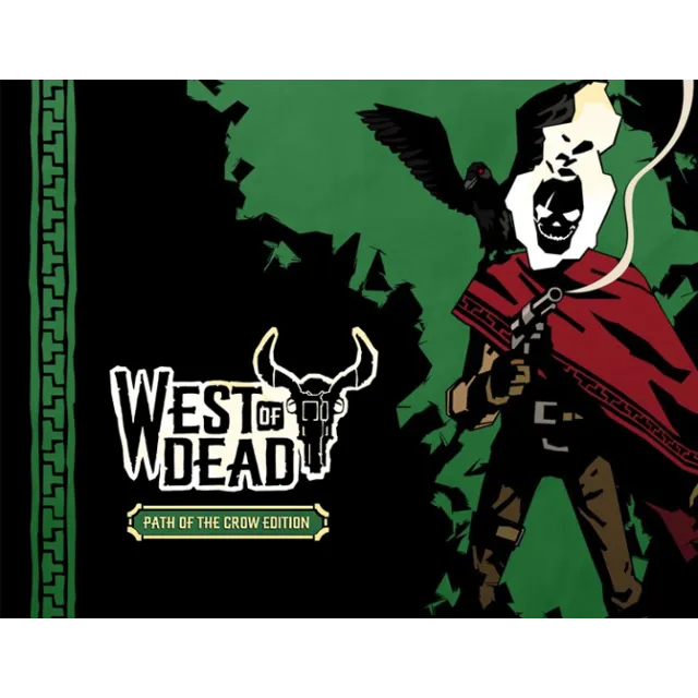 West of Dead The Path of The Crow Deluxe Edition