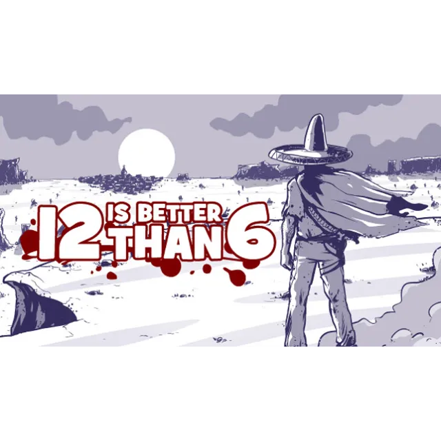 12 is Better Than 6 Steam Global + RU/CIS РФ СНГ Россия
