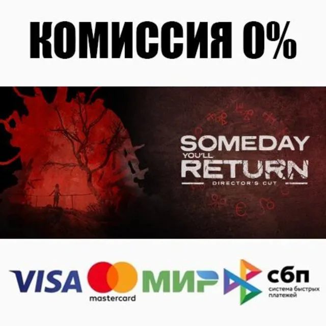 Someday You'll Return: Director's Cut STEAM•RU ⚡️АВТО