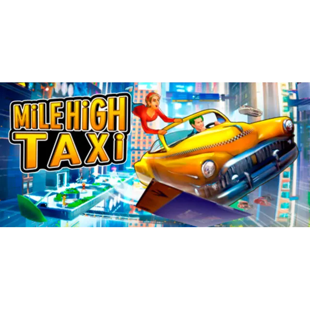 MiLE HiGH TAXi 💎 АВТОДОСТАВКА STEAM GLOBAL МГНОВЕННО ЛИЦЕНЗИЯ