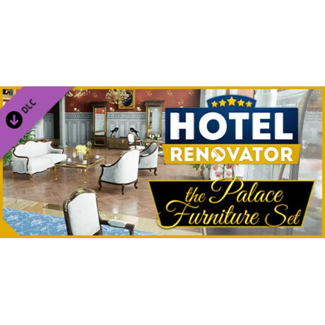 Hotel Renovator - Palace Furniture Set (Steam Gift RU)