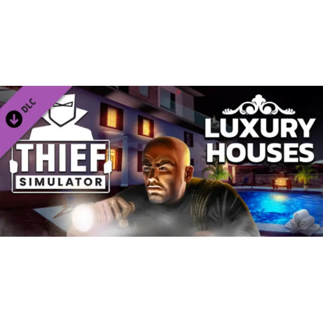 Thief Simulator - Luxury Houses DLC (Steam Gift Россия)