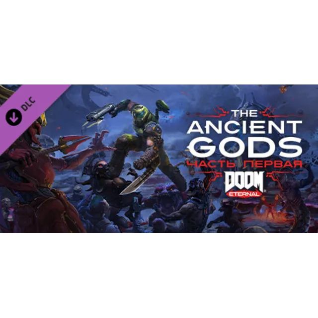 DOOM Eternal - The Ancient Gods - Part One - STEAM