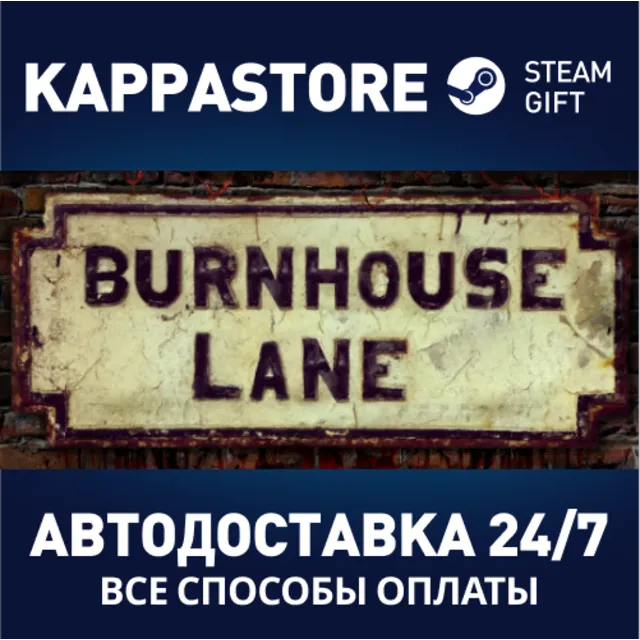 Burnhouse Lane⚡АВТОДОСТАВКА Steam Россия