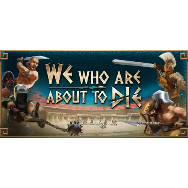 We Who Are About To Die⚡АВТОДОСТАВКА Steam Россия