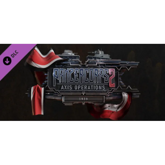 Panzer Corps 2: Axis Operations - 1939 DLC⚡Steam RU