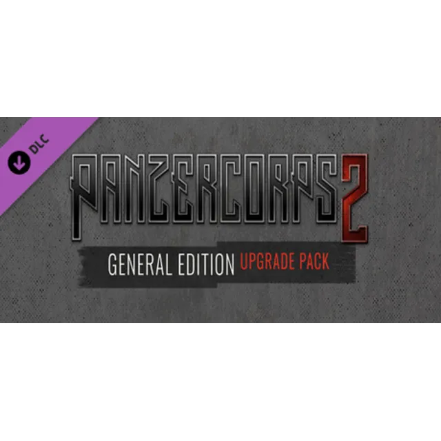 Panzer Corps 2 Generals Edition Upgrade DLC⚡Steam RU