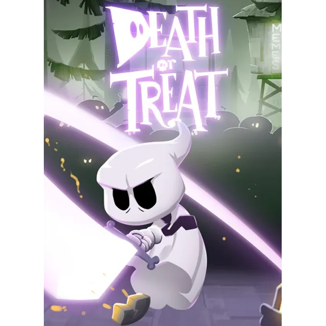 Death or Treat