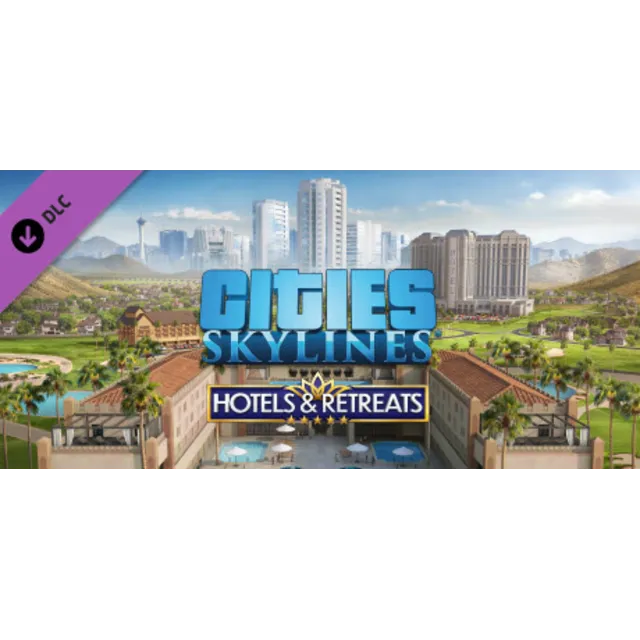 Cities: Skylines - Hotels &amp; Retreats DLC - STEAM RU