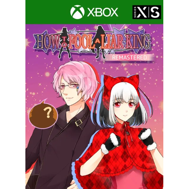 How to Fool a Liar King Remastered