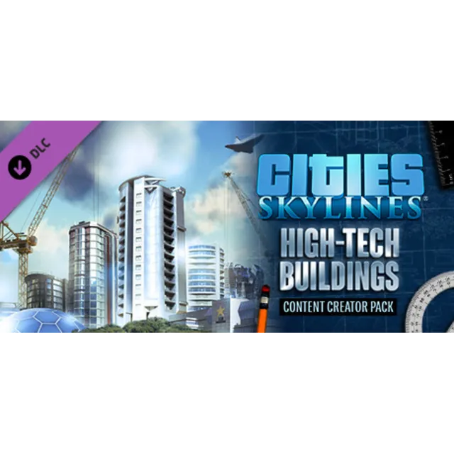 Cities: Skylines - Content Creator Pack: High-Tech Buil