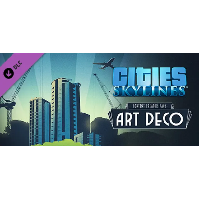 Cities: Skylines - Content Creator Pack: Art Deco DLC