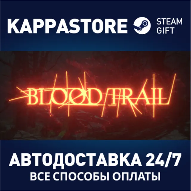 Blood Trail⚡АВТОДОСТАВКА Steam Россия