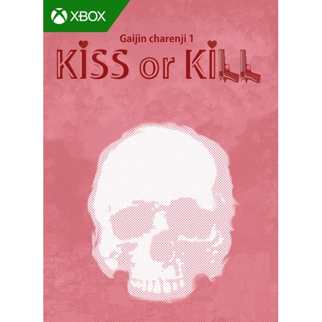 Gaijin Charenji 1 : Kiss or Kill