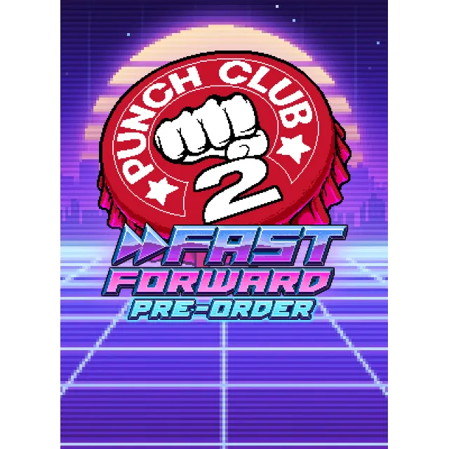 Punch Club 2: Fast Forward - Pre-order Edition