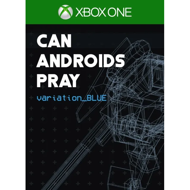 CAN ANDROIDS PRAY: BLUE