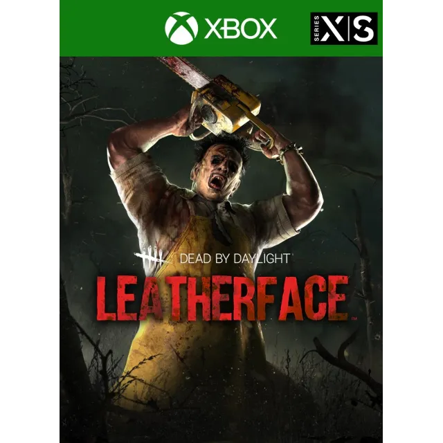 Dead by Daylight: Leatherface™