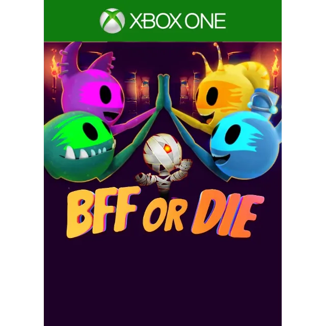 BFF or Die