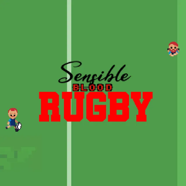 Sensible Blood Rugby