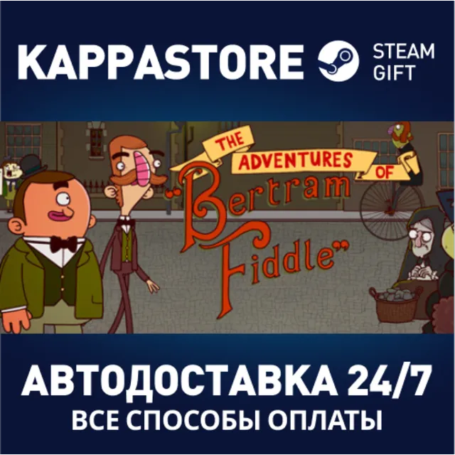 Adventures of Bertram Fiddle: Episode 1: A Dreadly Busi