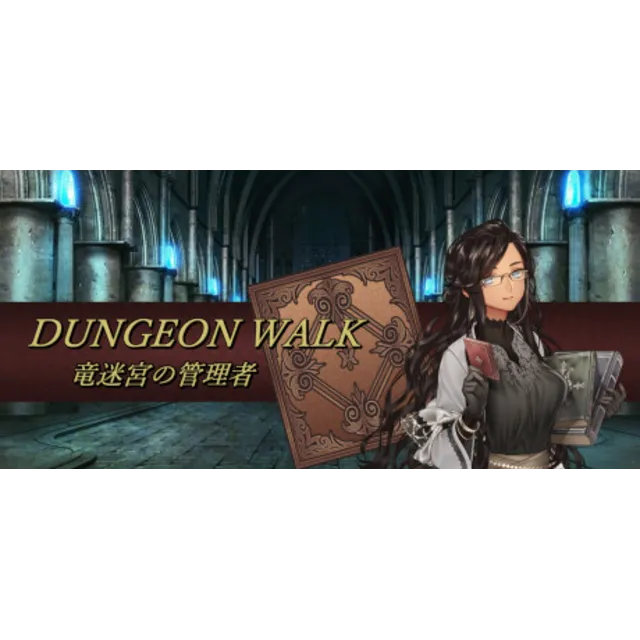 🔥 DUNGEON WALK－竜迷宮の管理者－ | Steam Россия 🔥